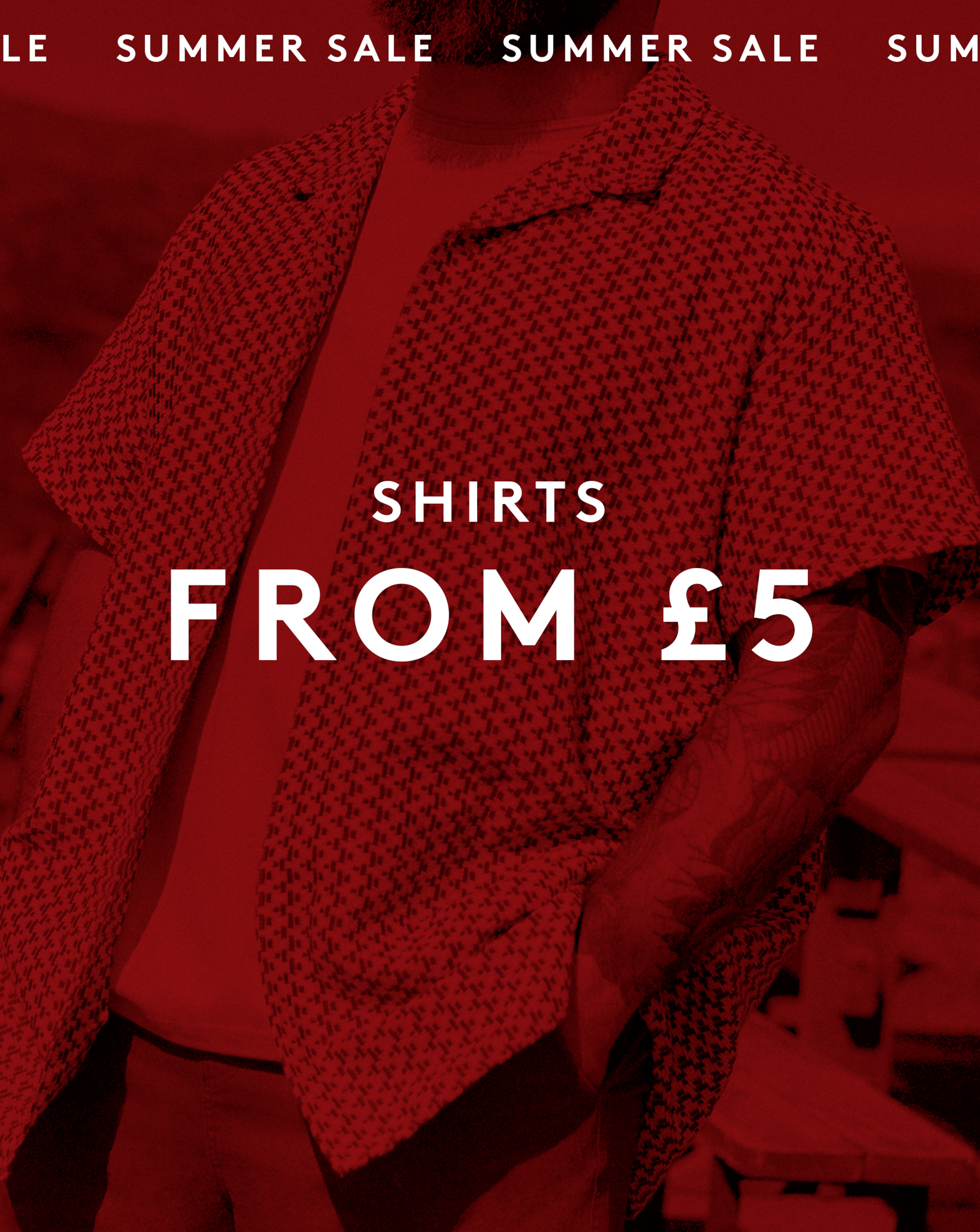 Summer Sale. Shirts from £5