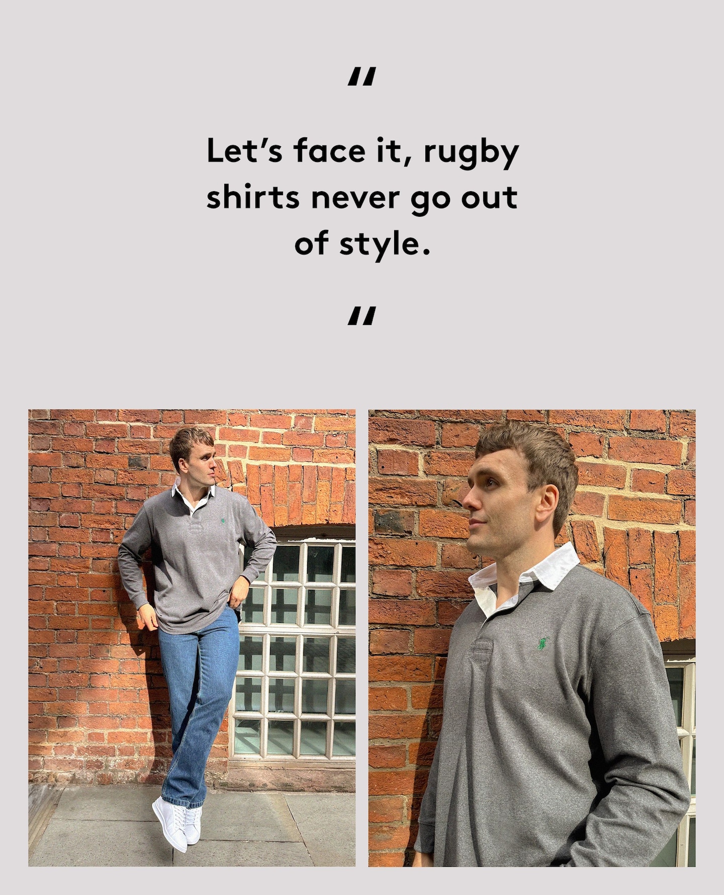 Quote by Ben James. He wears Polo Ralph Lauren Grey Contrast Collar Rugby Shirt with blue jeans