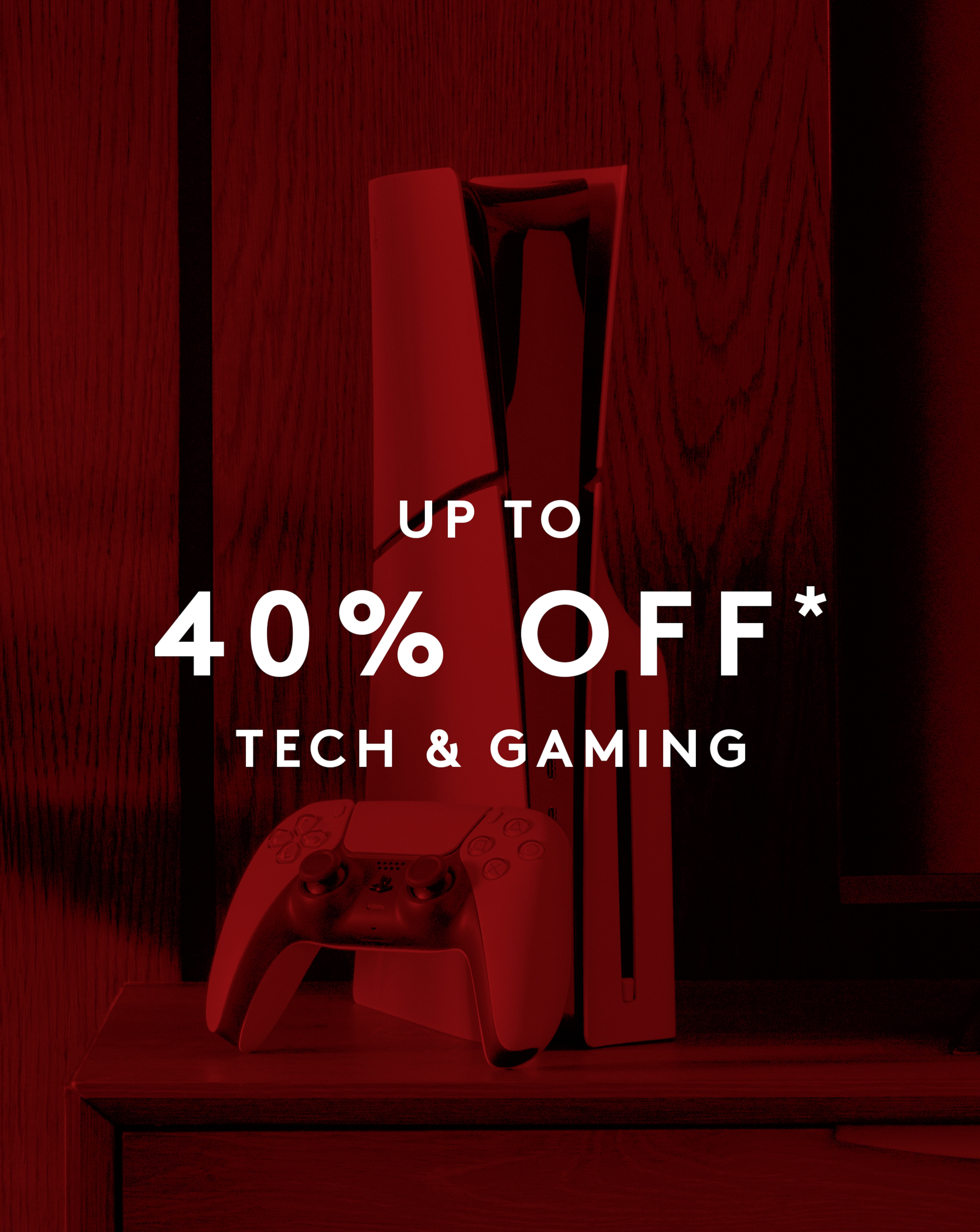 Up to 40% off* Tech & Gaming. PlayStation 5 Digital Console is pictured.